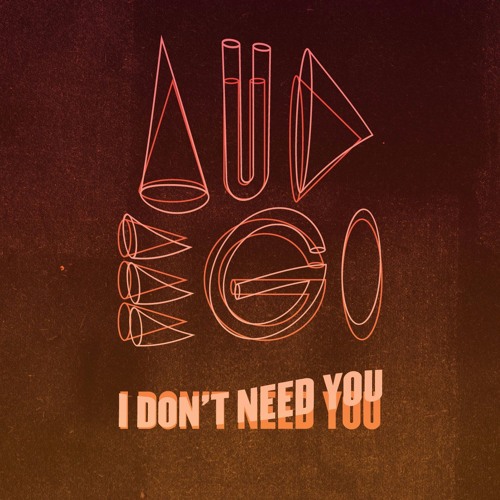 audego-i-dont-need-you-artwork